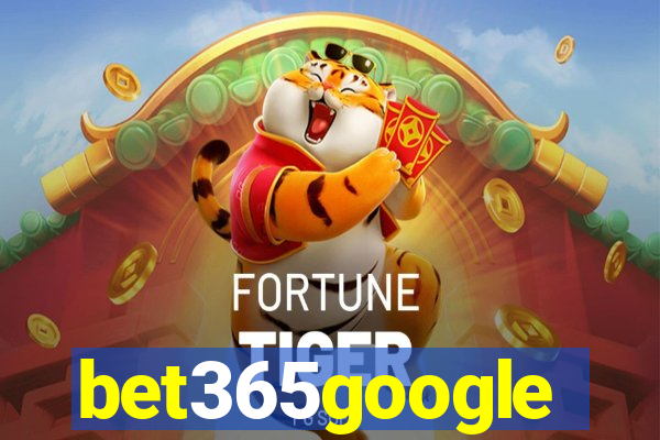 bet365google