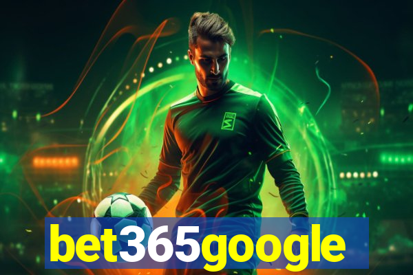 bet365google