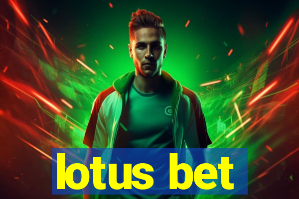 lotus bet