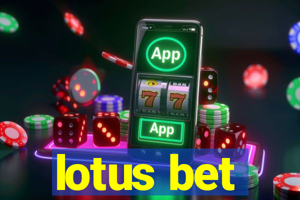 lotus bet