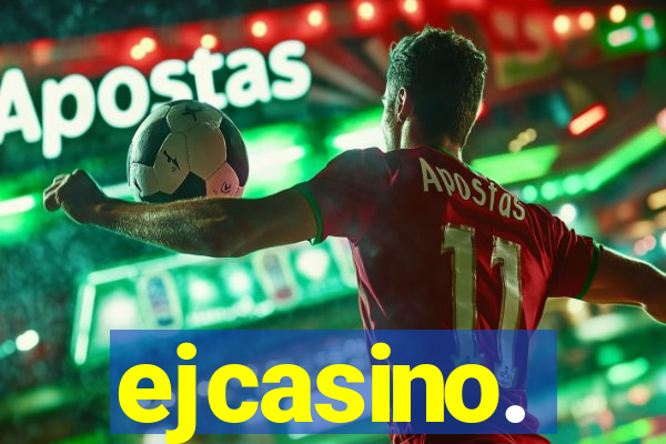 ejcasino.