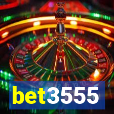 bet3555