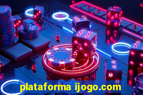 plataforma ijogo.com