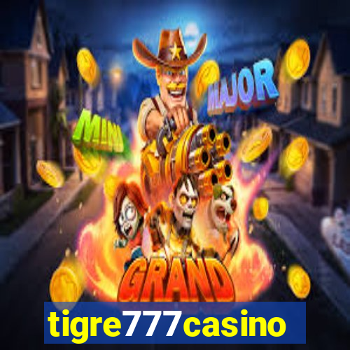 tigre777casino