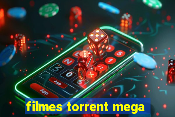 filmes torrent mega