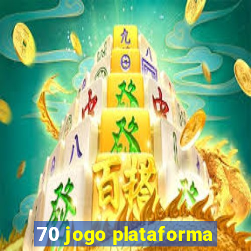 70 jogo plataforma