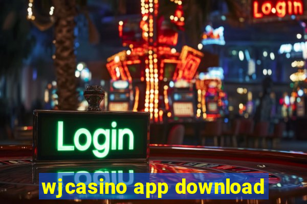 wjcasino app download