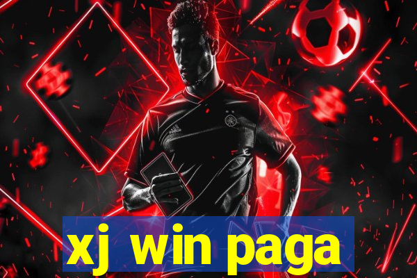 xj win paga