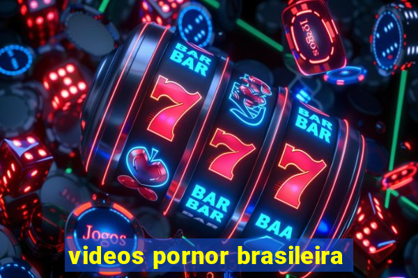 videos pornor brasileira