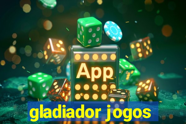 gladiador jogos