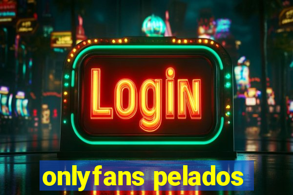 onlyfans pelados