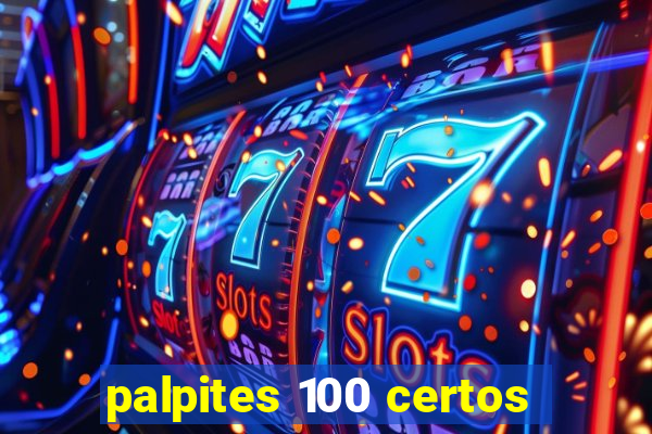 palpites 100 certos