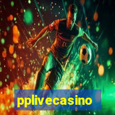 pplivecasino