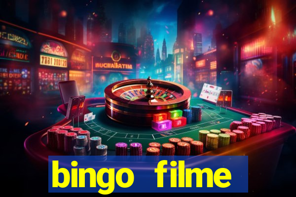 bingo filme completo dublado