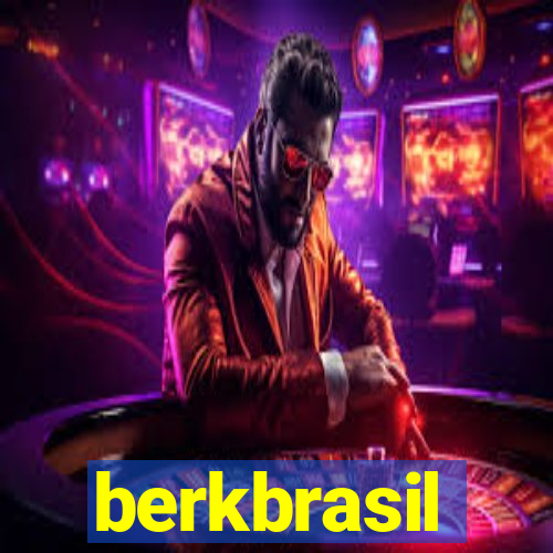 berkbrasil