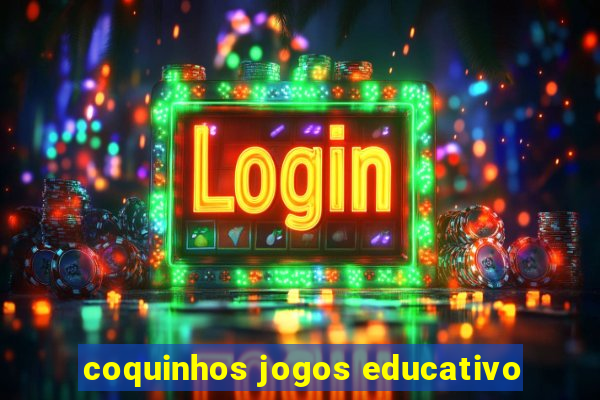 coquinhos jogos educativo