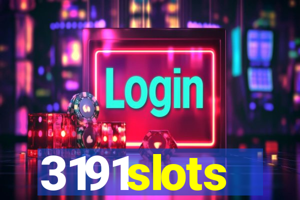 3191slots