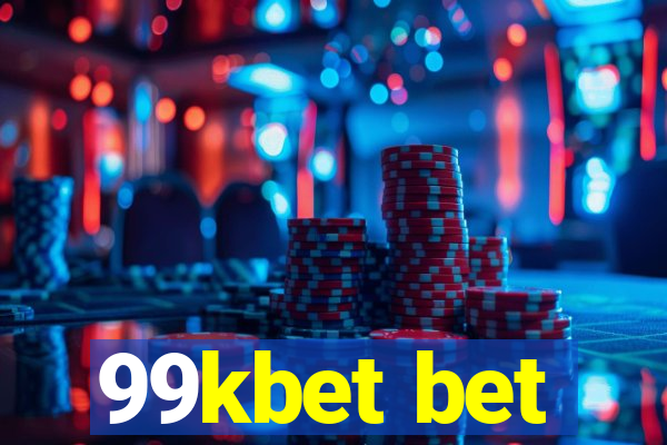 99kbet bet