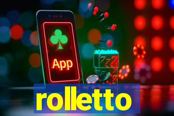 rolletto