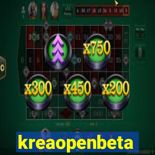 kreaopenbeta