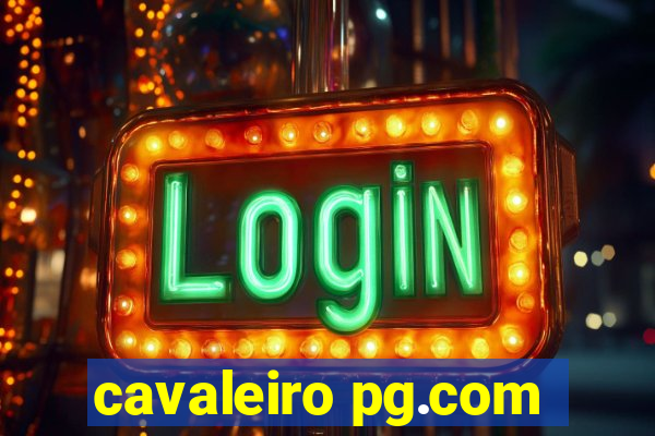 cavaleiro pg.com