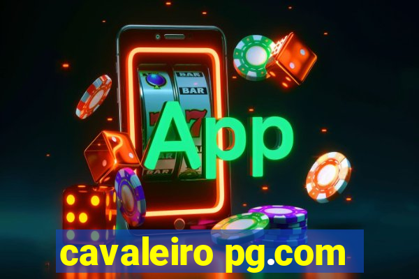 cavaleiro pg.com