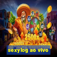 sexylog ao vivo