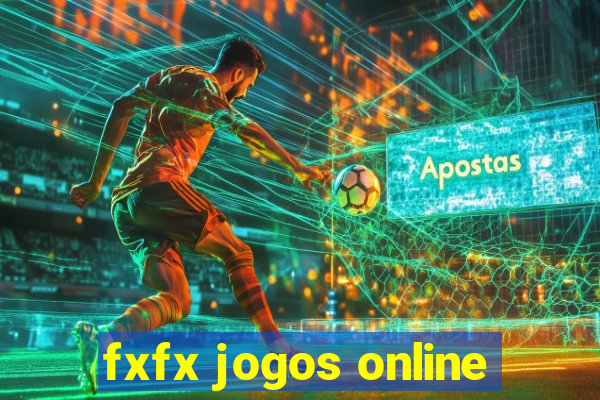 fxfx jogos online