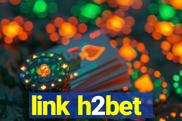 link h2bet