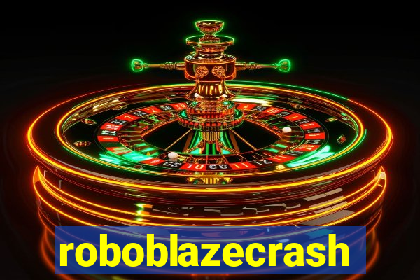 roboblazecrash