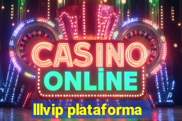 lllvip plataforma