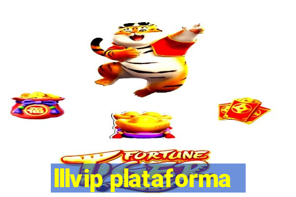 lllvip plataforma