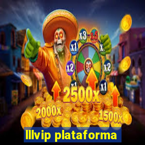 lllvip plataforma