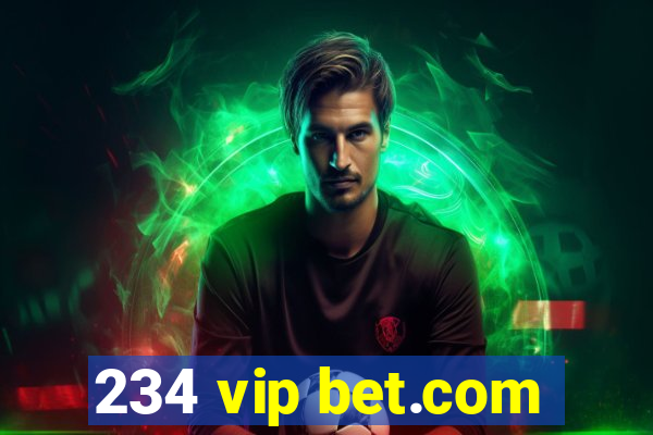 234 vip bet.com