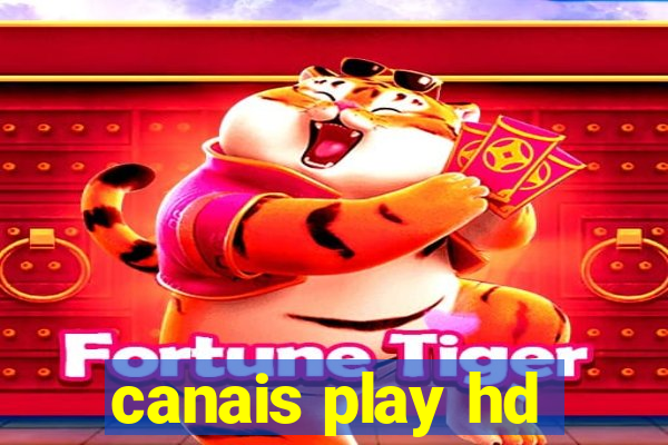 canais play hd