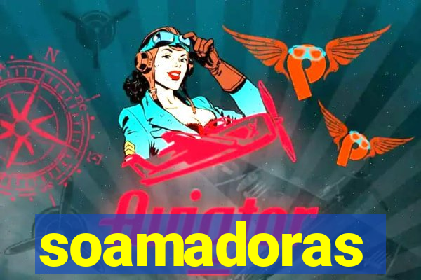 soamadoras