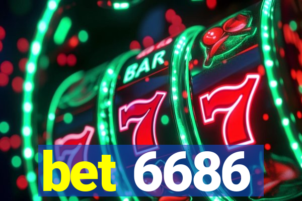 bet 6686