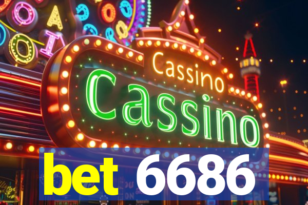 bet 6686