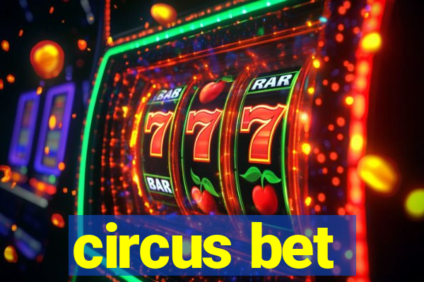 circus bet