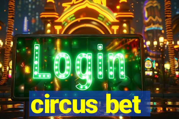 circus bet