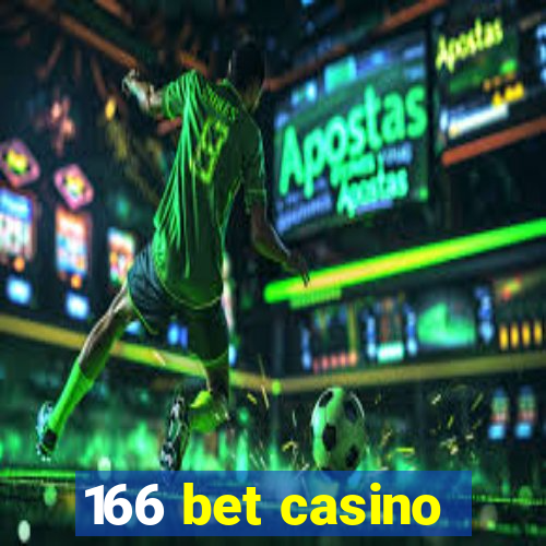 166 bet casino