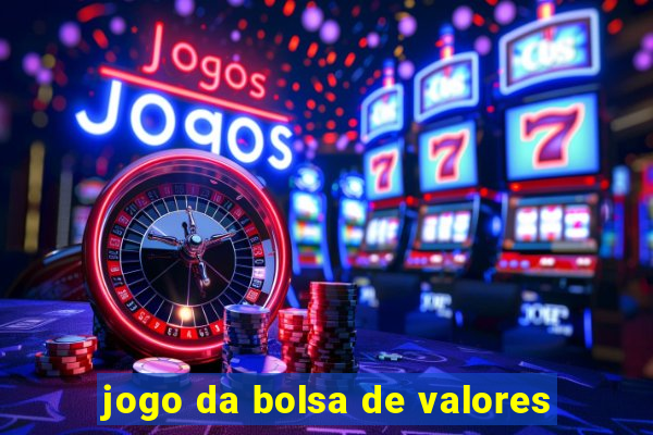 jogo da bolsa de valores