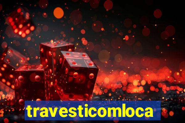 travesticomlocal