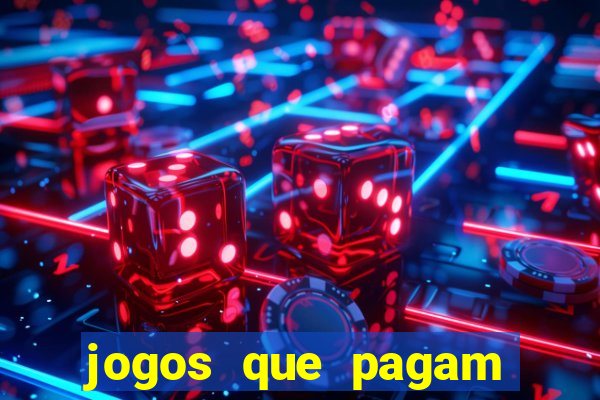 jogos que pagam dinheiro de verdade sem precisar depositar