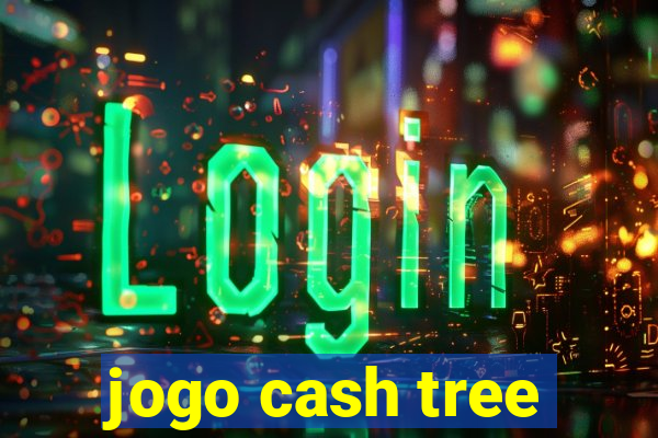 jogo cash tree