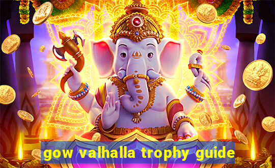 gow valhalla trophy guide