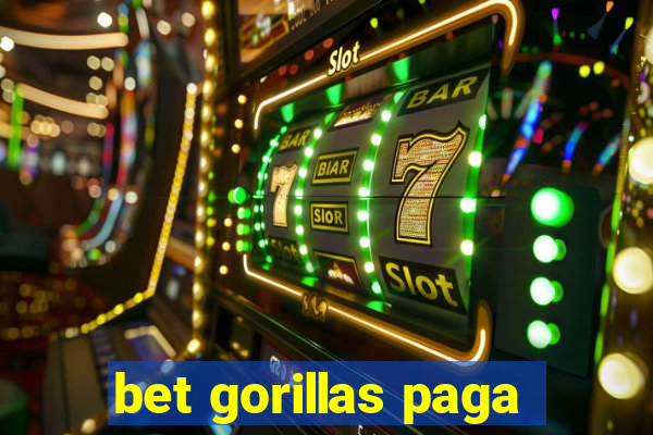 bet gorillas paga