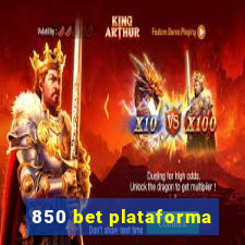 850 bet plataforma