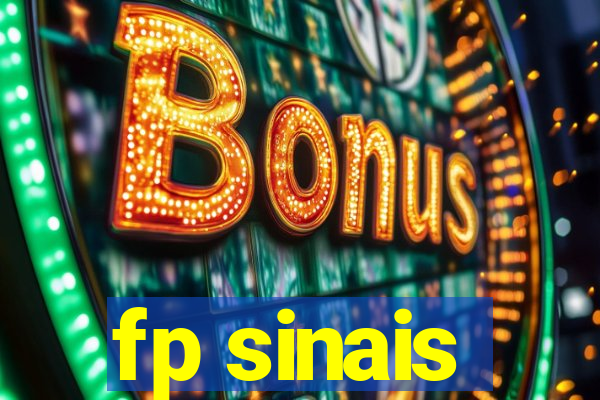 fp sinais