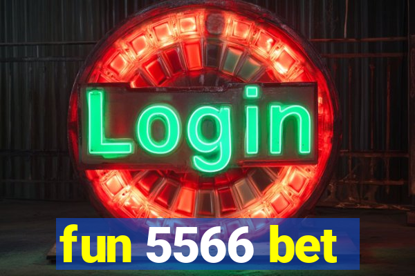 fun 5566 bet